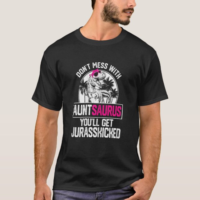 Camiseta Guay Auntsaurus Dinosaur Rex cuta a madre (Anverso)
