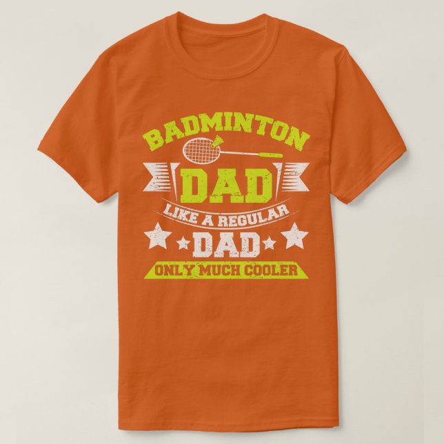 Camiseta Guay Badminton Dad Badminton Player Padre 4 (Diseño del anverso)