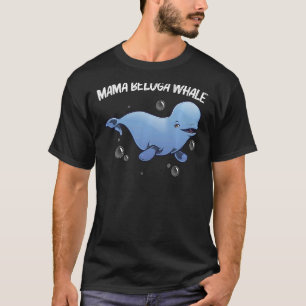 Camiseta Guay Beluga Ballena Para Mujeres Madre Orca Ballen