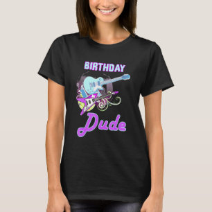Camiseta Guay Birday Dude Rock Star Boy Guy Fiesta Day Mus