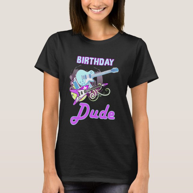 Camiseta Guay Birday Dude Rock Star Boy Guy Fiesta Day Mus (Anverso)