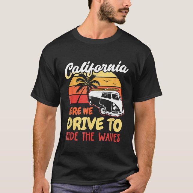 Camiseta Guay California Aquí Conducimos A Viajar Por Las O (Anverso)