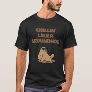 Camiseta Guay Chillin Like A Villain Groundhog Day Boys and