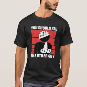 Camiseta Guay Deberías Ver Al Otro Hombre Divertido.