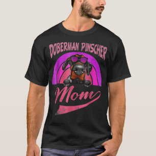 Camiseta Guay Doberman Mom For Women Chica Mother Doberman 