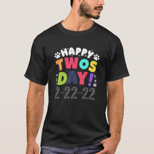 Camiseta Guay Dog Lover Feliz Twosday -Dos Días, 22 De Febr