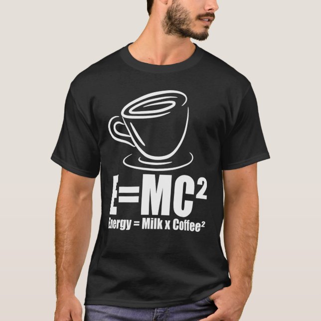 Camiseta Guay Emc2 Energy Milk Coffee Formula Drinker (Anverso)