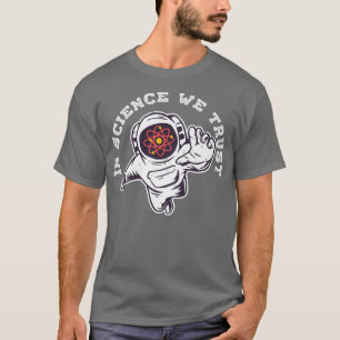 Camiseta Guay En Ciencia Confiamos En Humanos Astronautas A
