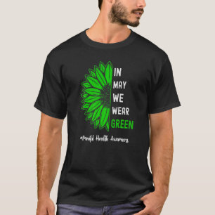 Camiseta Guay En Mayo Usamos Salud Mental Del Girasol Verde