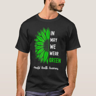 Camiseta Guay En Mayo Usamos Salud Mental Del Girasol Verde