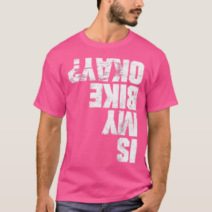 Camiseta Guay Es Mi Bicicleta Bien Bajhill Bikers Bmx Mount