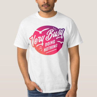 Camiseta Guay Funny Busy No Hace Nada