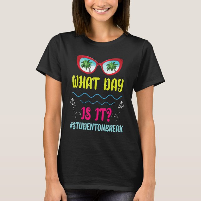 Camiseta Guay Glasses Summer What Day Is It Student On Brea (Anverso)