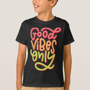 Camiseta Guay Good Vibes T Shirt, Motivational Good Vibes O