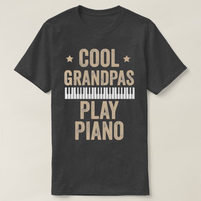 Camiseta Guay Grandpas Play Piano Piano Gift Pianist Musici (Diseño del anverso)