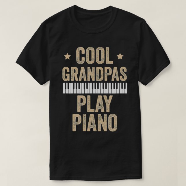 Camiseta Guay Grandpas Play Piano Piano Gift Pianist Musici (Diseño del anverso)