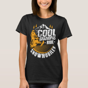 Camiseta Guay Grandpas Ride Snowmobiles obsequios a Snowmob