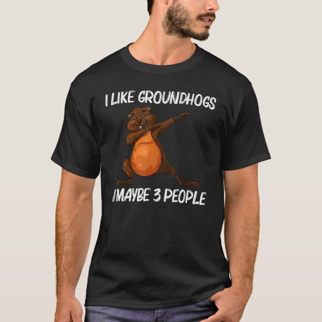Camiseta Guay Groundhog Para Hombres Mujeres Groundhog Day  (Anverso)