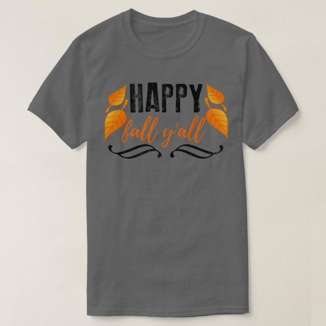 Camiseta Guay Happy Fall Y'all Otoño Harvest Leaf (Diseño del anverso)