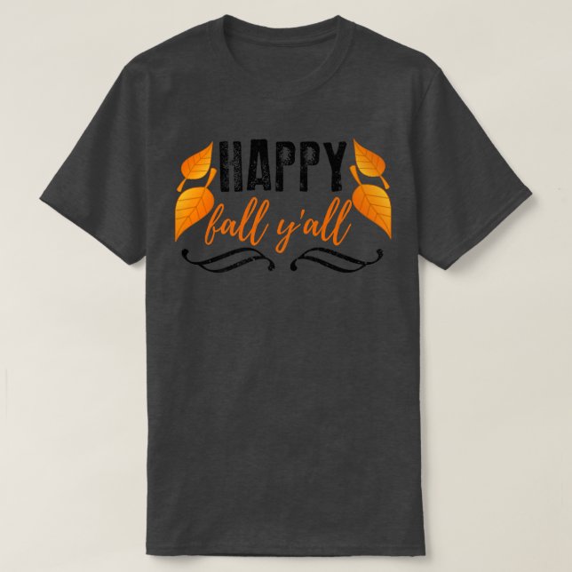 Camiseta Guay Happy Fall Yall otoño Harvest Leaf (Diseño del anverso)