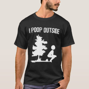 Camiseta Guay I Poop Outside Funny Cam de Pooping masculino