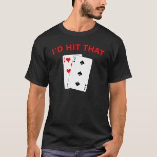 Camiseta Guay Id Golpeó Esa Apuesta De Juego De Cartas De A