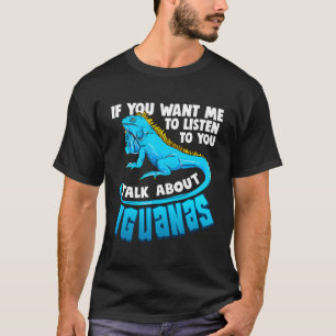 Camiseta Guay Iguana Enthusiast Funny Lizard Reptile Creatu