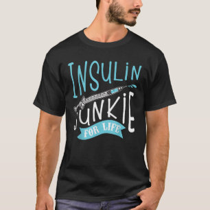 Camiseta Guay Insulina Junkie Funny Diabetes Awareness Gift