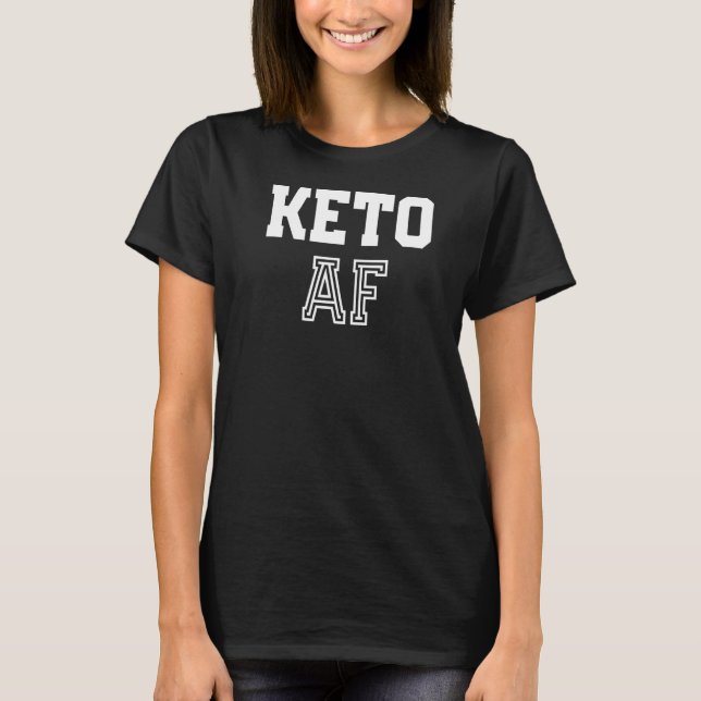 Camiseta Guay Keto Af Para Keto (Anverso)