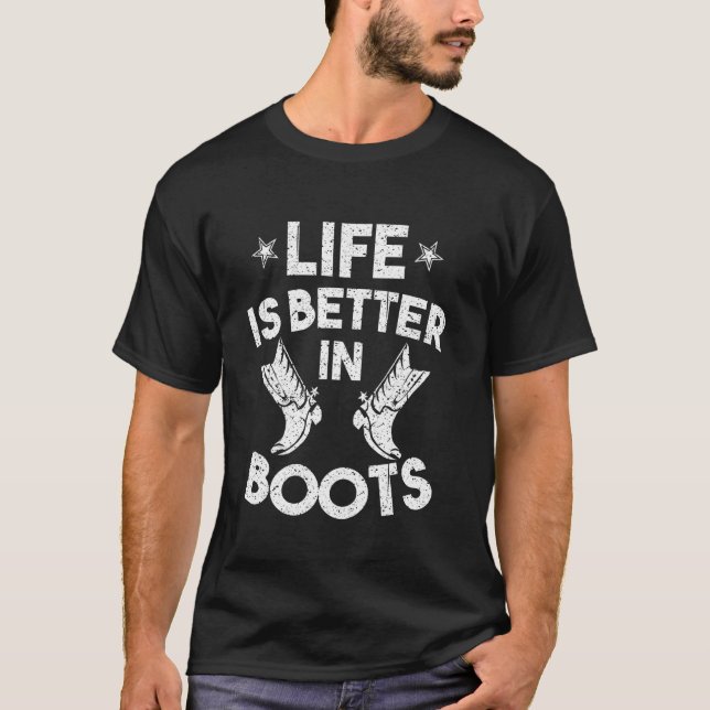 Camiseta Guay Life Is Better In Boots Funny Country Cowgirl (Anverso)