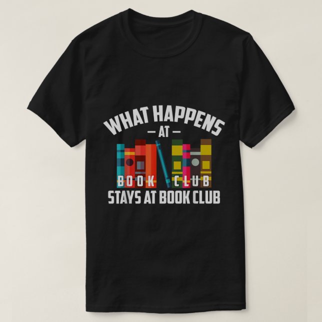 Camiseta Guay Lo Que Pasa En Book Club Se Queda En Book Clu (Diseño del anverso)