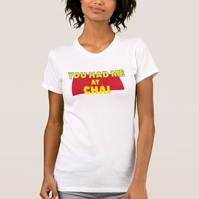 Camiseta Guay Me Tuviste En Chai Amantes De La Divertida De (Anverso)