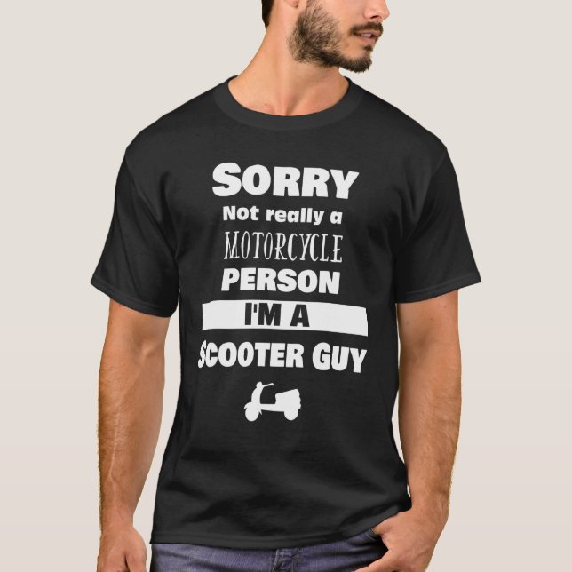 Camiseta Guay No Es Un Hombre De Motocicleta Para Scoot (Anverso)