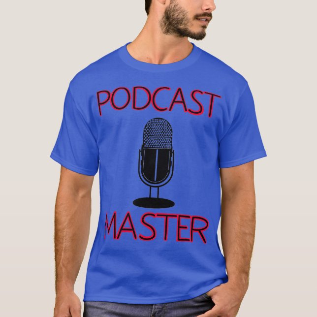 Camiseta Guay Podcast Master Funny Microphone Bosft Regalo (Anverso)