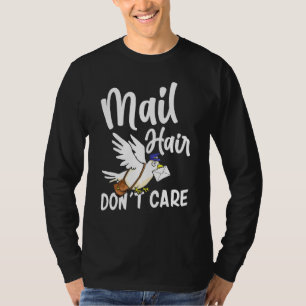 Camiseta Guay Postal Worker Mail Hair No Care Mailman