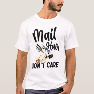 Camiseta Guay Postal Worker Mail Hair No Care Mailman