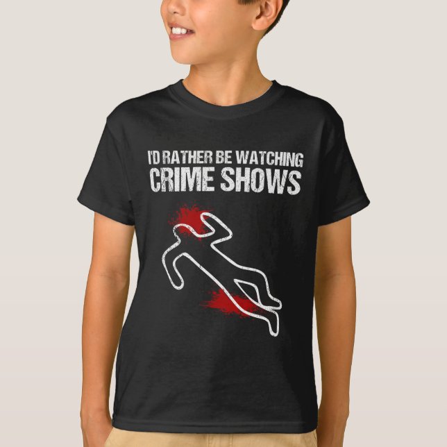 Camiseta Guay Preferiría Estar Viendo Programas Criminales  (Anverso)