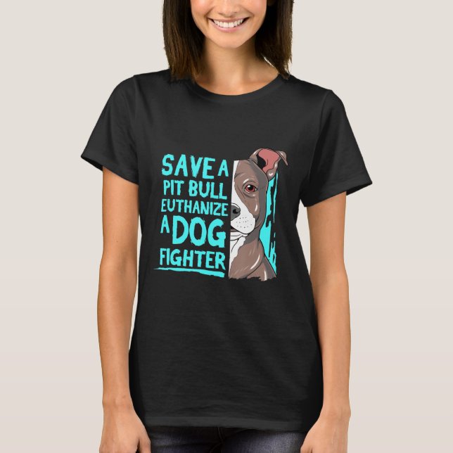 Camiseta Guay Save A Pitbull Gif Pit Bull (Anverso)