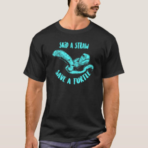 Camiseta Guay Skip Straw Save Turtle Funny Plastic Free Oce