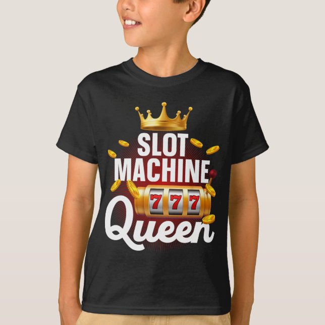 Camiseta Guay Slot Machine Queen Art Para Mujeres Chicas Ca (Anverso)