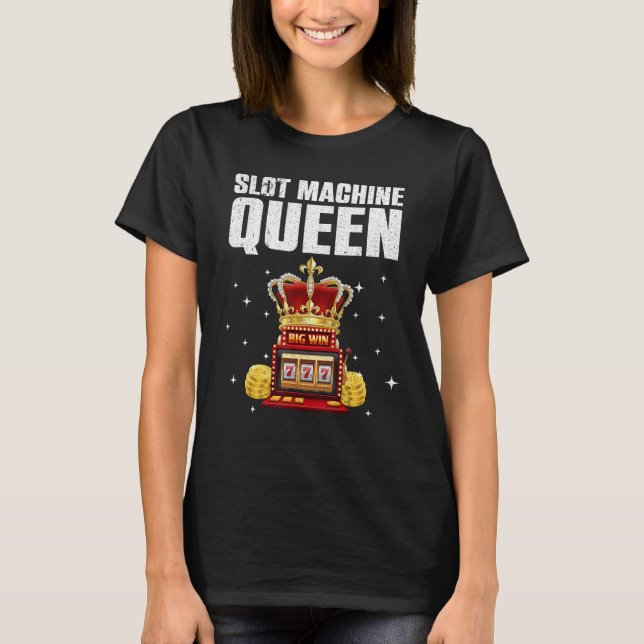 Camiseta Guay Slot Machine Queen Art Para Mujeres Chicas Ca (Anverso)