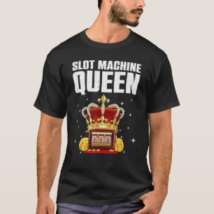 Camiseta Guay Slot Machine Queen Para Mujeres Chicas Casino