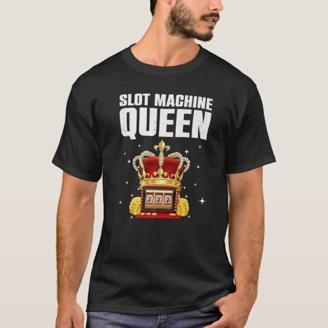 Camiseta Guay Slot Machine Queen Para Mujeres Chicas Casino (Anverso)