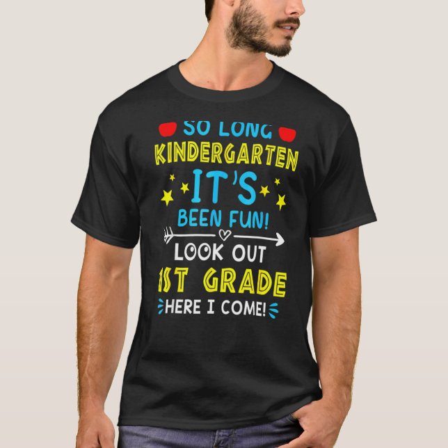 Camiseta Guay So Long Kindergarten Mira El Primer Grado Aqu (Anverso)