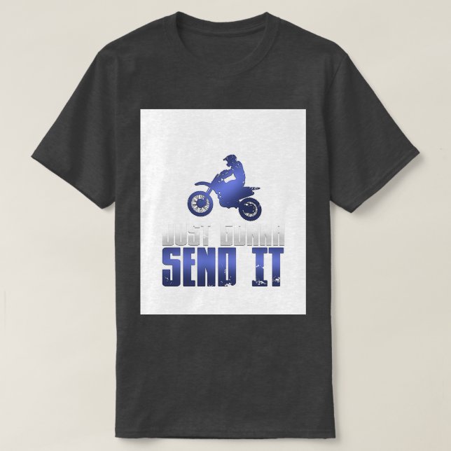 Camiseta Guay Sólo Lo Enviará En Bicicleta Sucia Y Motocros (Diseño del anverso)