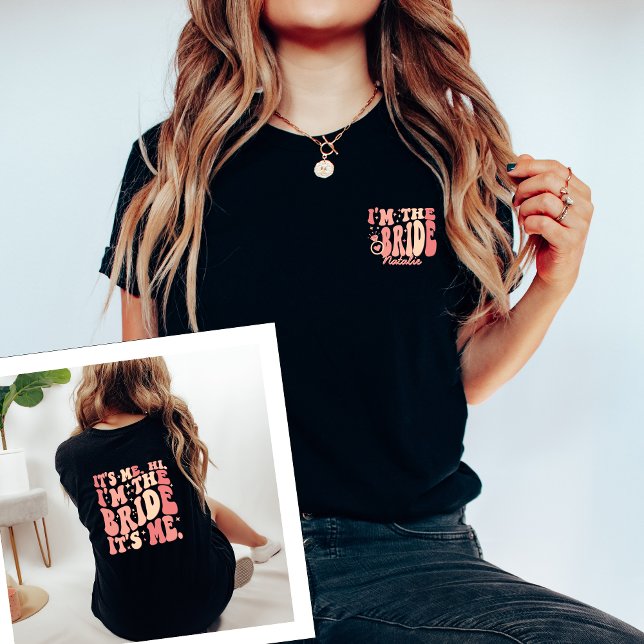 Camiseta Guay Soy yo Hola soy la novia Soy yo personalizado (Subido por el creador)