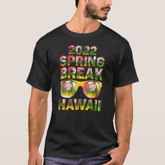 Camiseta Guay Spring Break 2022 Gafas de sol de Hawái y Pal (Anverso)