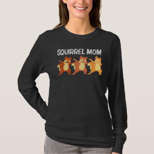 Camiseta Guay Squirrel Art Para Mamá Mamá Chipmunk Prairie