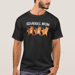 Camiseta Guay Squirrel Art Para Mamá Mamá Chipmunk Prairie