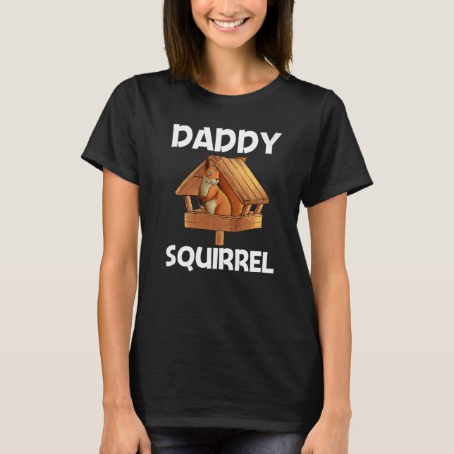 Camiseta Guay Squirrel Para Hombres Dad Chipmunk Zookeeper  (Anverso)